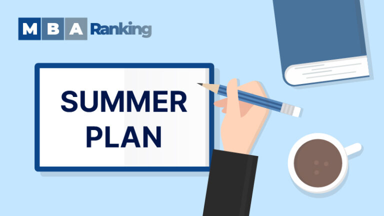 What is your summer plan to prepare for MBA?